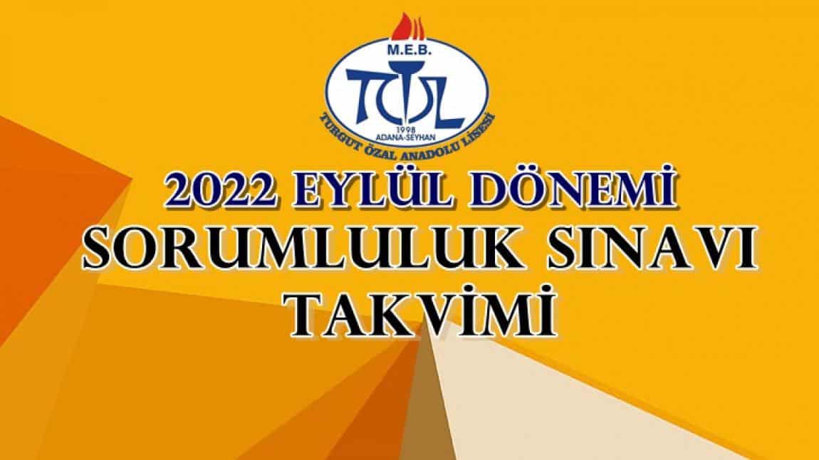 SORUMLULK SINAVI TAKVİMİ- 2022 EYLÜL
